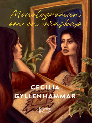 cover image of Monologroman om en vänskap